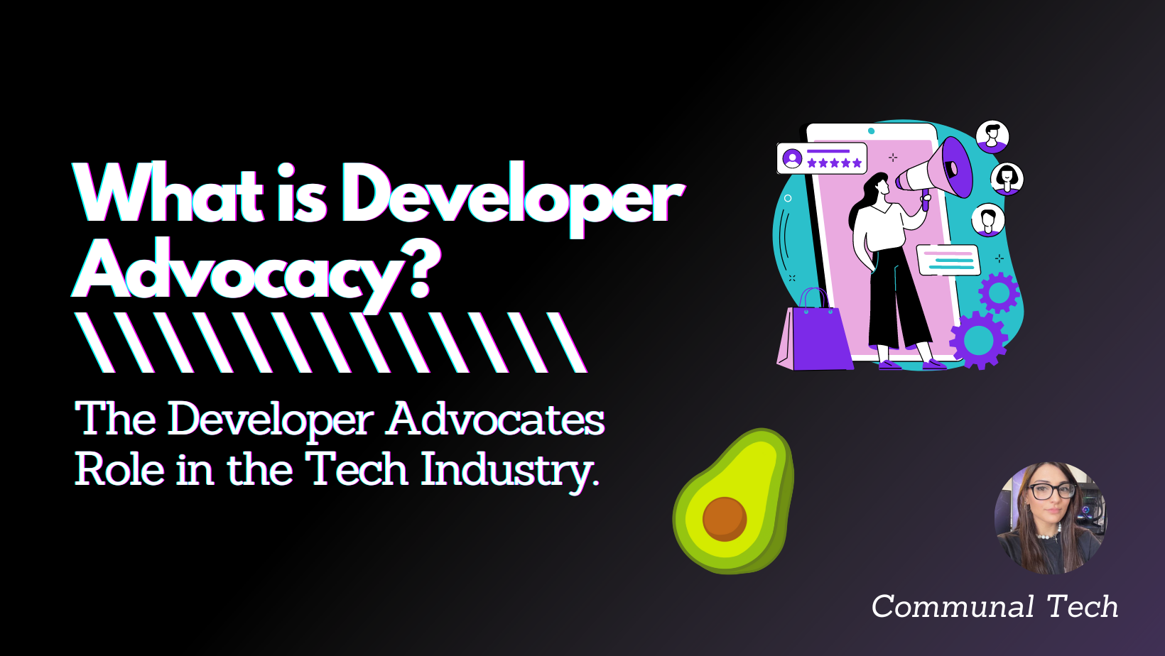 blog_hero_#01: What is Developer Advocacy?